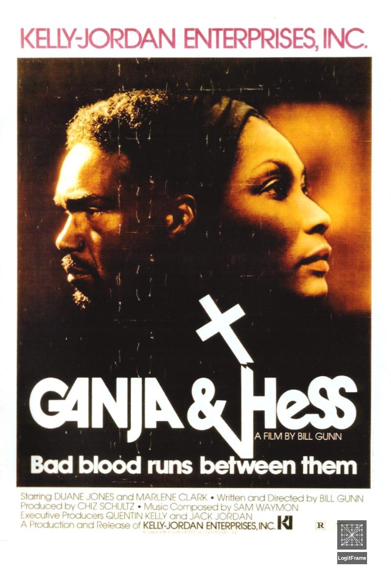 Ganja & Hess 