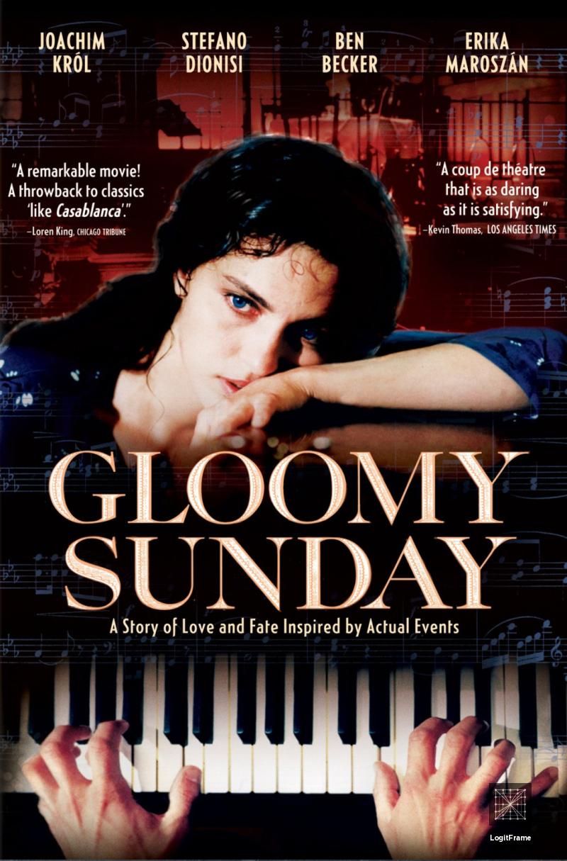 Gloomy Sunday - Ein Lied von Liebe und Tod (Gloomy Sunday)