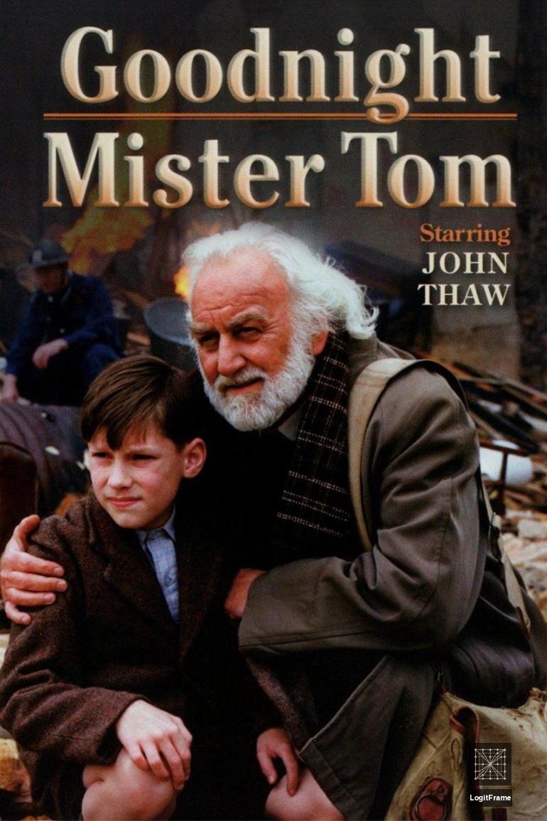 Goodnight, Mister Tom (Goodnight Mr Tom)