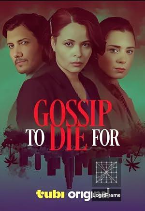 Gossip to Die For 
