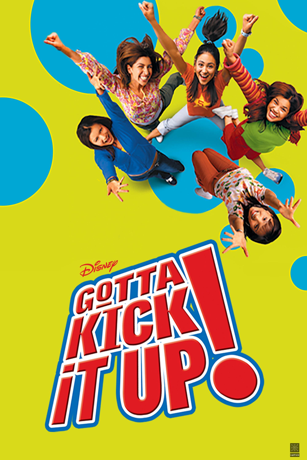 Gotta Kick It Up! 