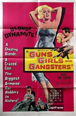 Guns Girls and Gangsters 
