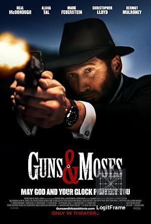 Guns & Moses 
