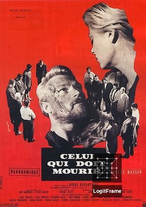 Celui qui doit mourir (He Who Must Die)