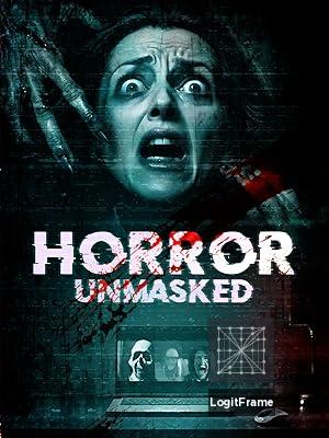 Horror Unmasked 