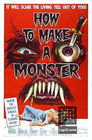 How to Make a Monster 