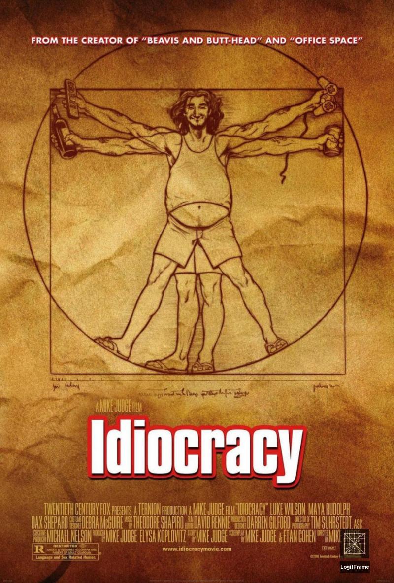 Idiocracy 