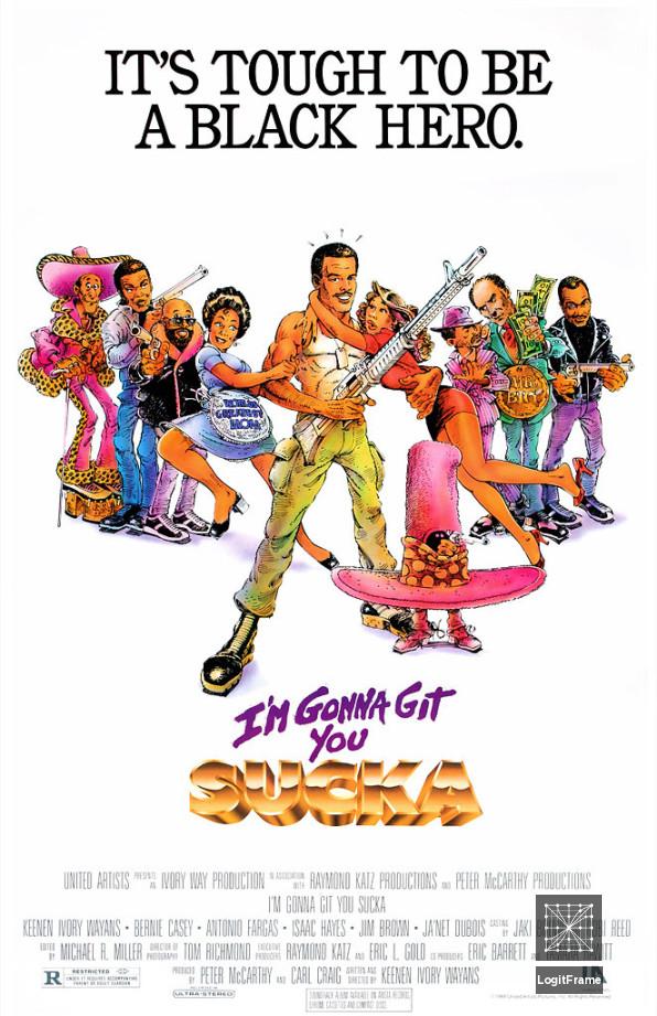I'm Gonna Git You Sucka 