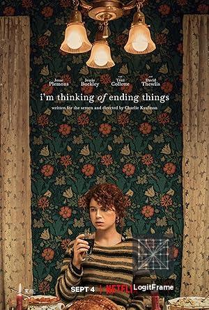 I'm Thinking of Ending Things 