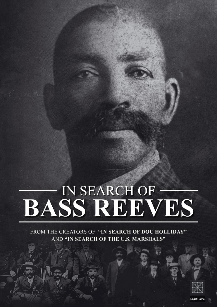 In Search of Bass Reeves 