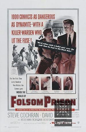 Inside the Walls of Folsom Prison 