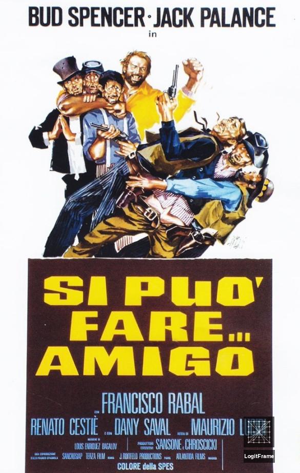 Si può fare... amigo (It Can Be Done Amigo)
