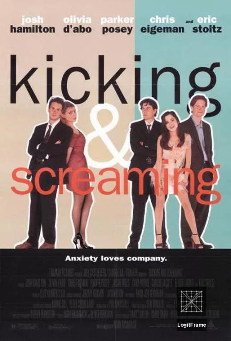Kicking and Screaming 