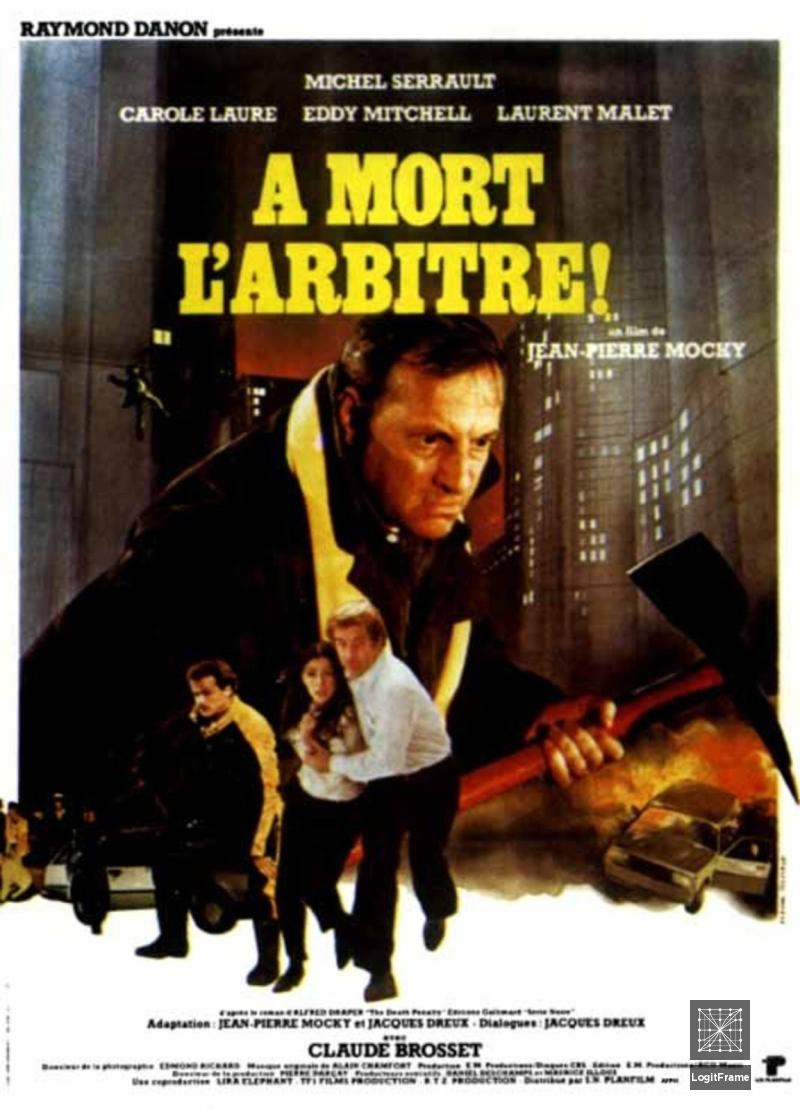 À mort l'arbitre! (Kill the Referee)