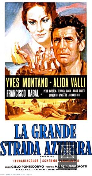 La grande strada azzurra (The Wide Blue Road)