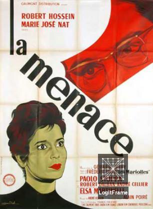 La menace 