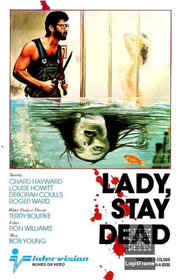 Lady, Stay Dead 