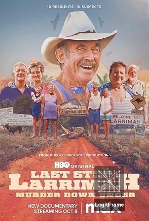Last Stop Larrimah 