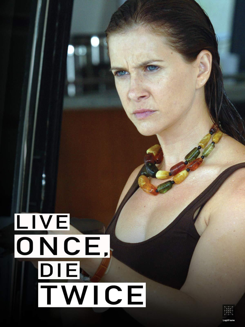 Live Once, Die Twice 