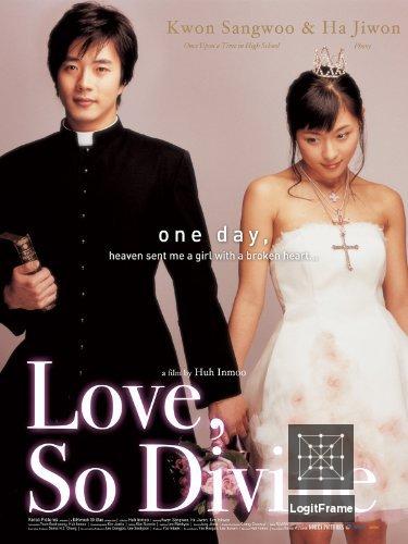 Shinbu sueob (Love, So Divine)