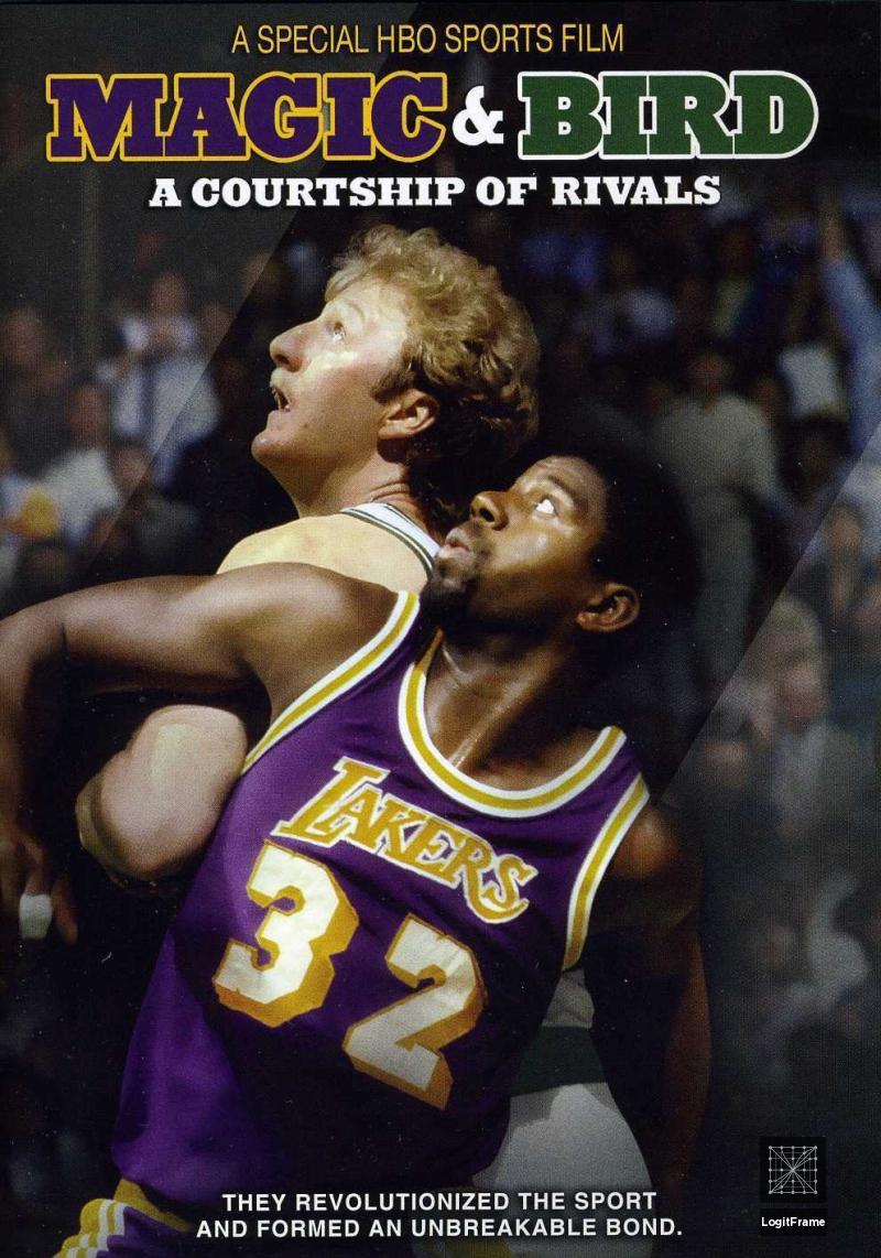 Magic & Bird: A Courtship of Rivals 