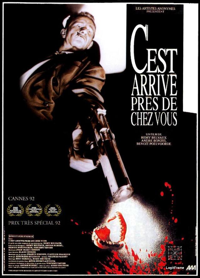 C'est arrivé près de chez vous (Man Bites Dog)