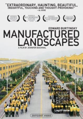 Manufactured Landscapes 