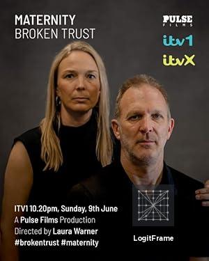 Maternity: Broken Trust 
