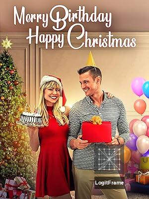 Merry Birthday, Happy Christmas 