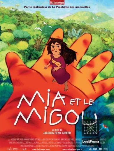 Mia et le Migou (Mia and the Migoo)