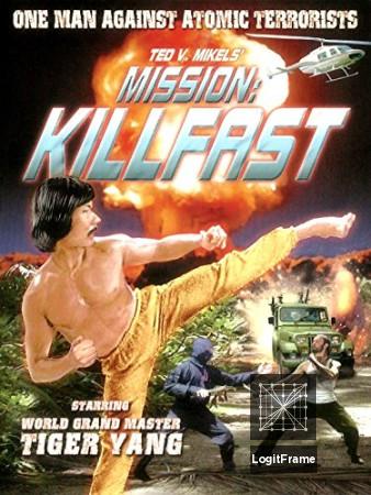 Mission: Killfast 
