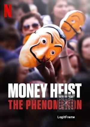 Money Heist: The Phenomenon 