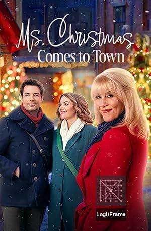 Ms. Christmas Comes to Town 