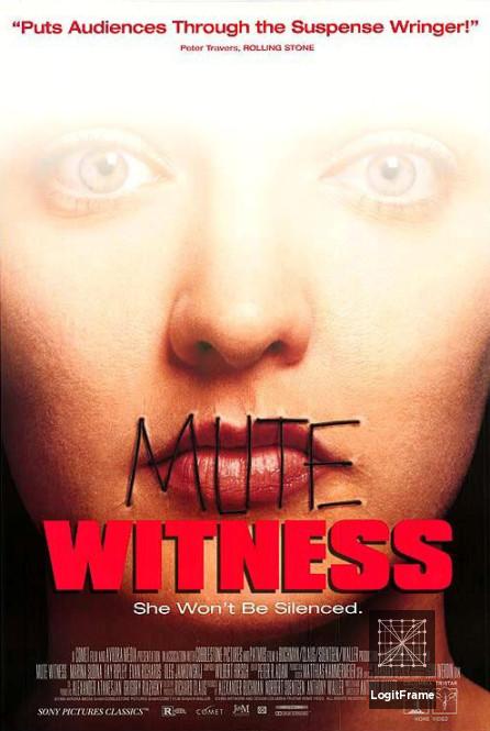 Mute Witness 