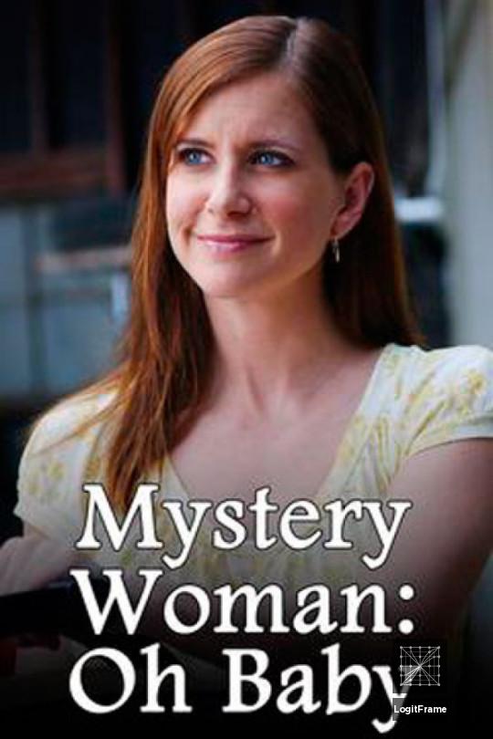 Mystery Woman: Oh Baby 