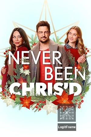 Never Been Chris'd 