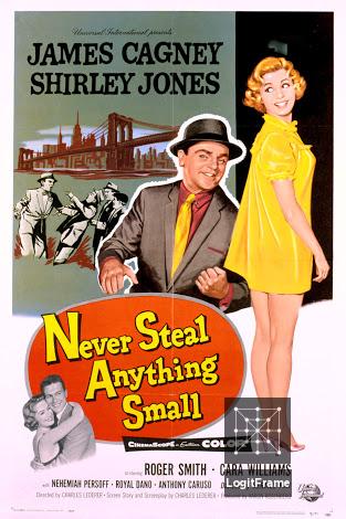 Never Steal Anything Small 