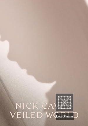 Nick Cave's Veiled World 