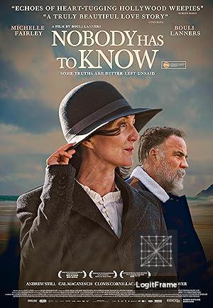 Nobody Has to Know 