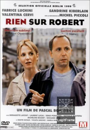 Rien sur Robert (Nothing About Robert)