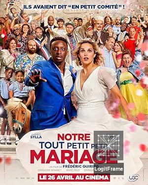 Notre tout petit petit mariage (Our Tiny Little Wedding)