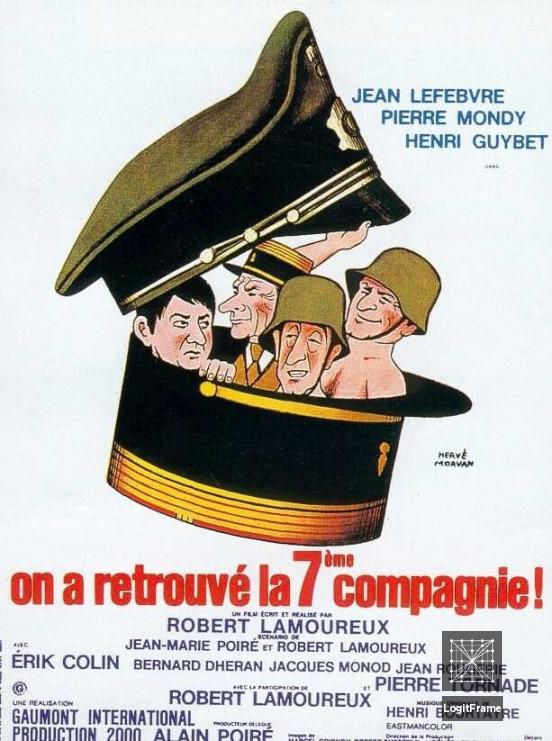 On a retrouvé la 7ème compagnie ! (The Seventh Company Has Been Found)