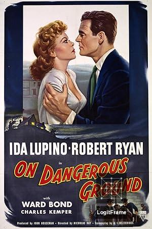 On Dangerous Ground 