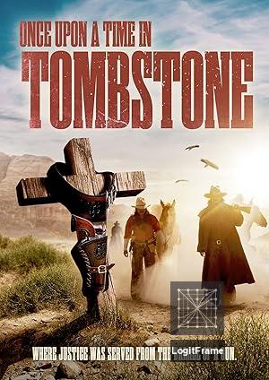 Once Upon a Time in Tombstone 