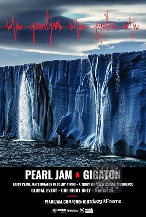 Pearl Jam: Gigaton Theater Experience 