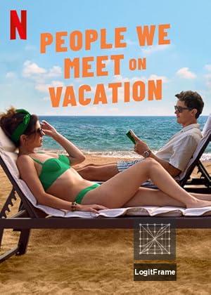 People We Meet on Vacation 