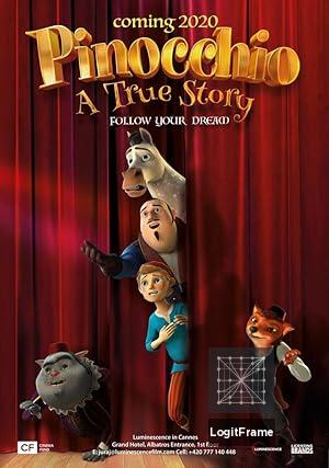 Pinocchio: A True Story 