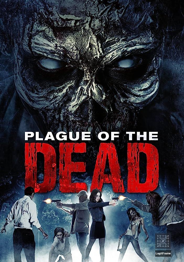 Plague of the Dead 