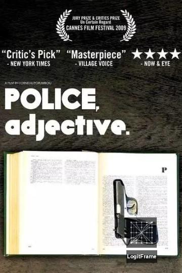 Politist, adjectiv (Police, Adjective)