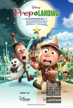 Prep & Landing: The Snowball Protocol 